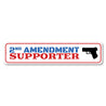 2nd Amendment Supporter Sign Aluminum Sign