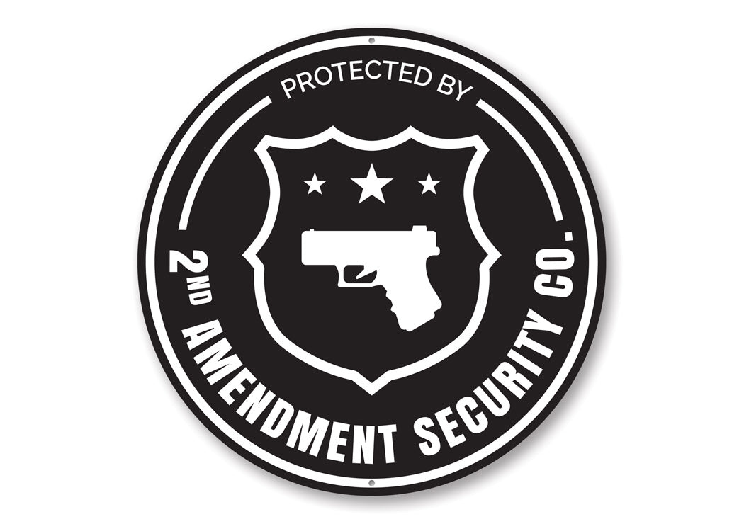 Protected by 2nd Amendment Security Co. Sign