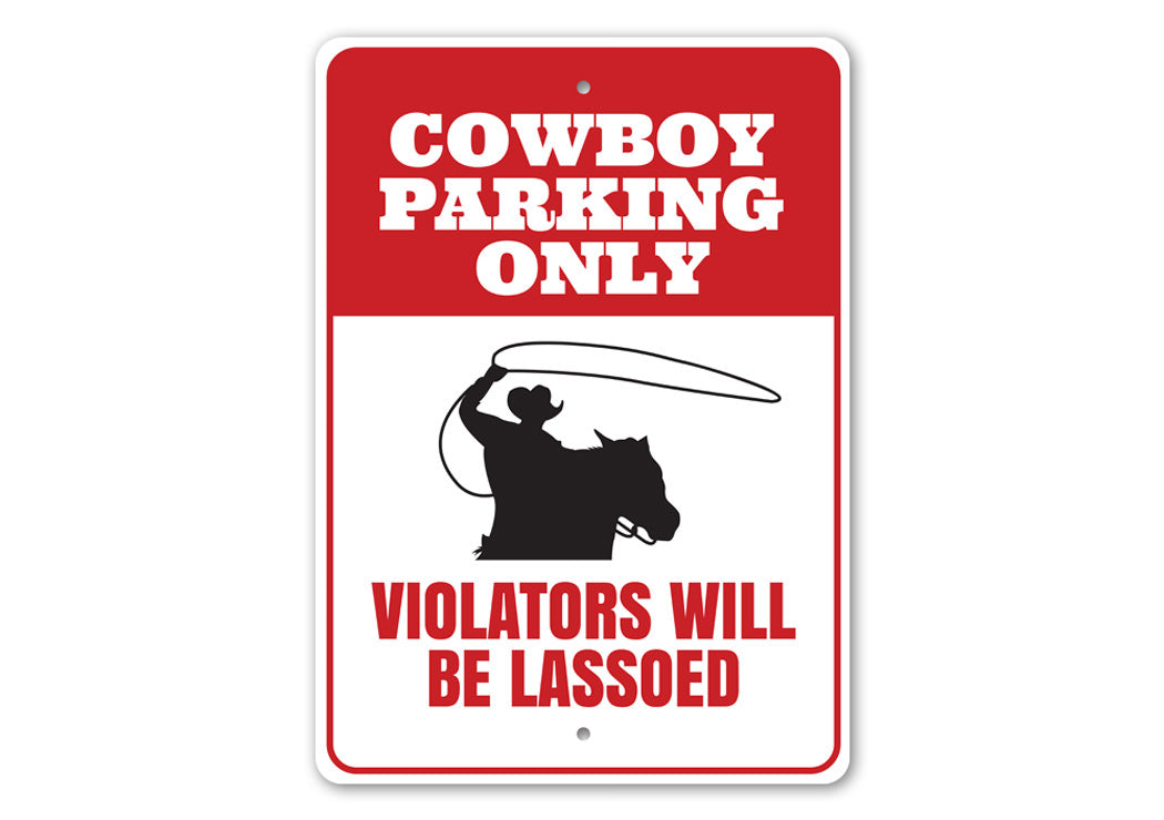 Cowboy Parking Sign