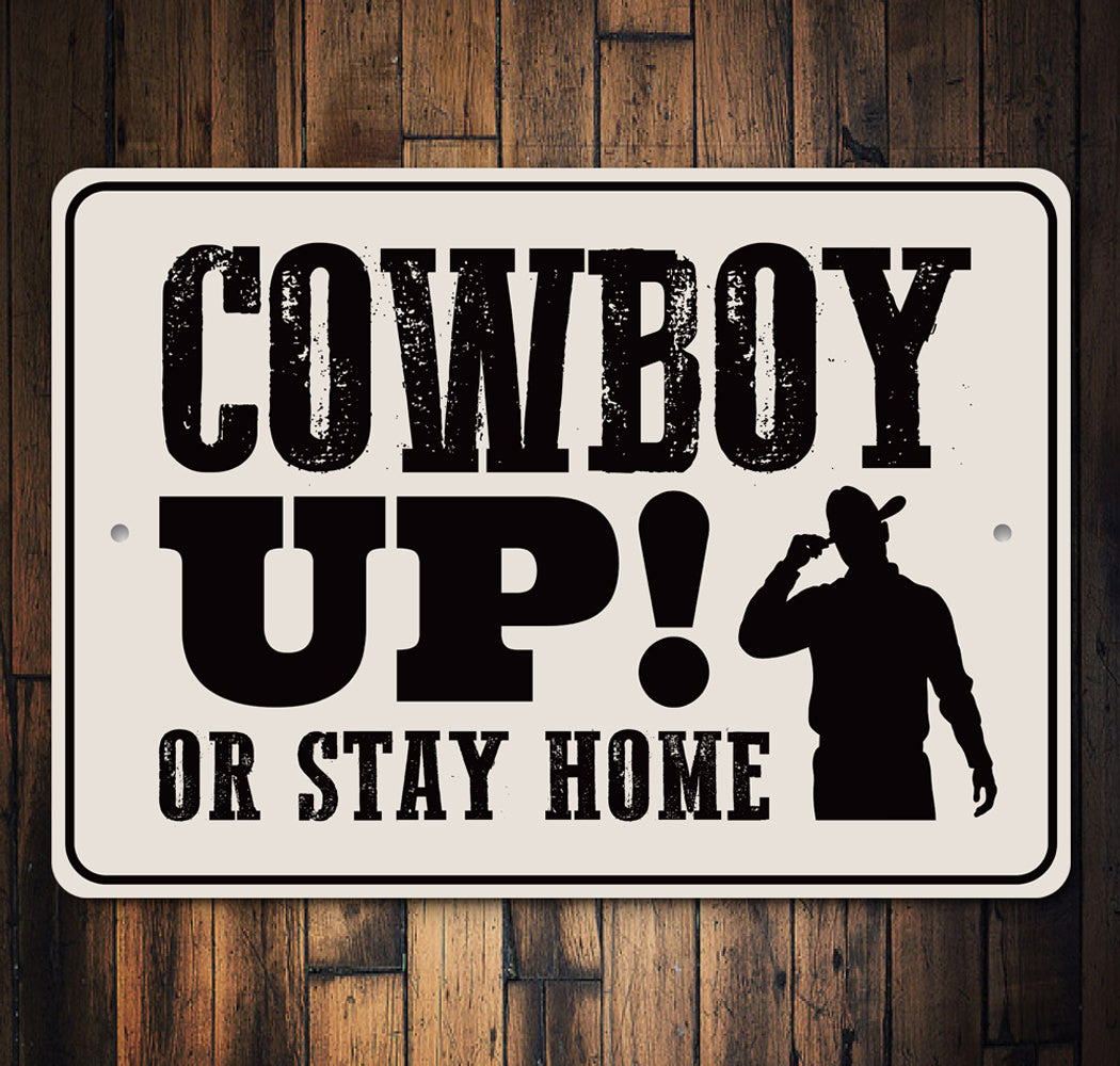 Cowboy Up Sign