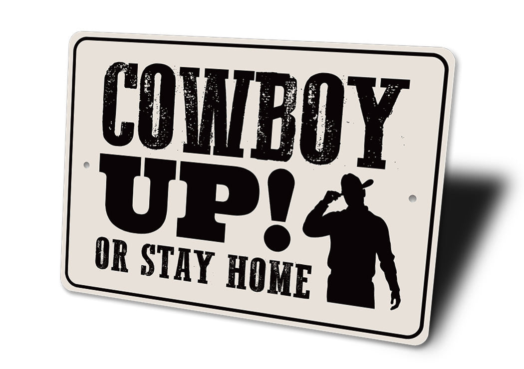 Cowboy Up Sign