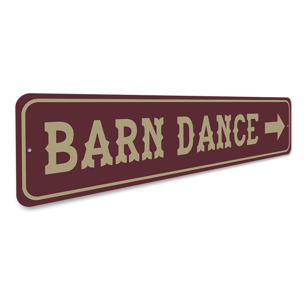 Barn Dance Arrow Sign, Barn Location Aluminum Sign