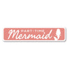 Part-time Mermaid - Beach House Decor, Beach Lover Aluminum Sign