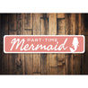 Part-time Mermaid - Beach House Decor, Beach Lover Aluminum Sign