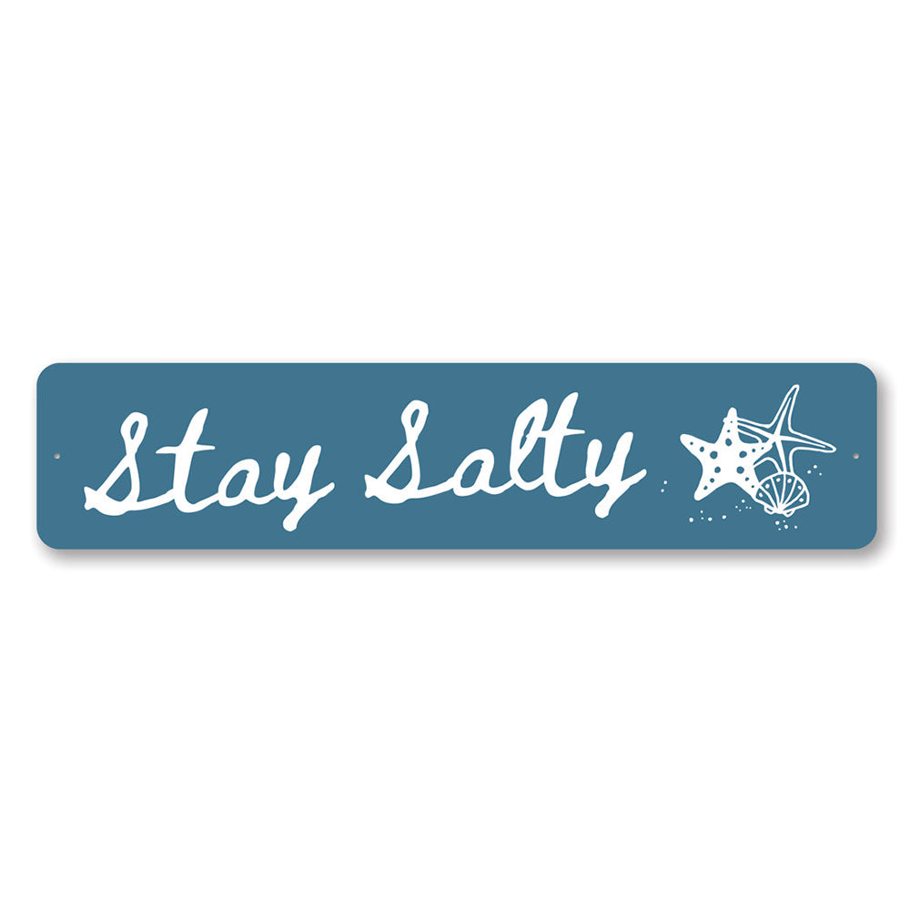 Stay Salty Beach House Sign, Beach Lover Gift Aluminum Sign