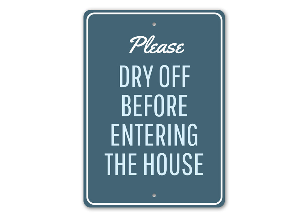 Dry Off Sign