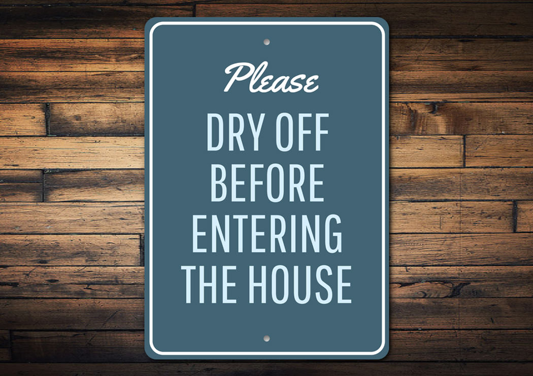 Dry Off Sign