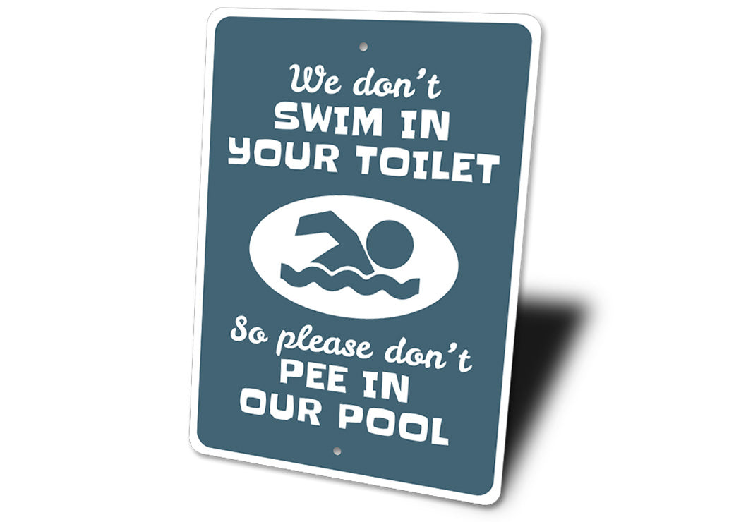 Don't Pee in the Pool Sign