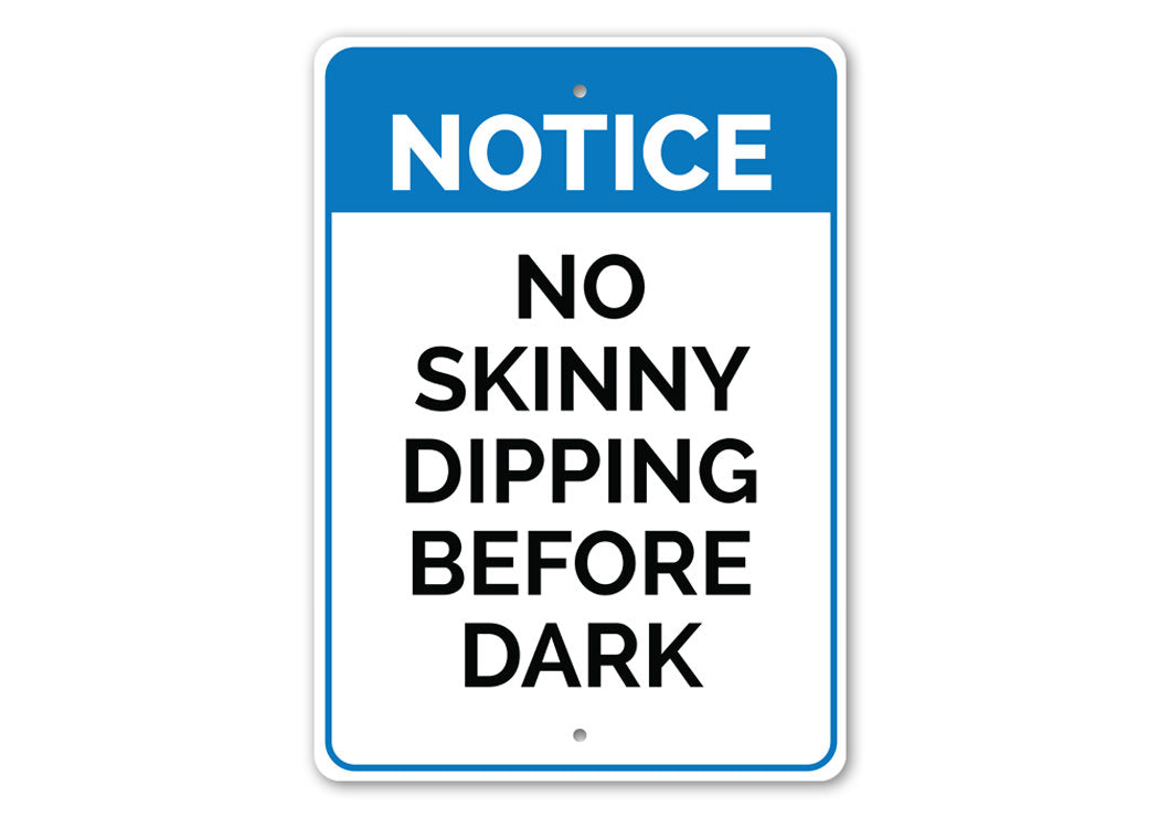 No Skinny Dipping Sign