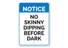 No Skinny Dipping Sign