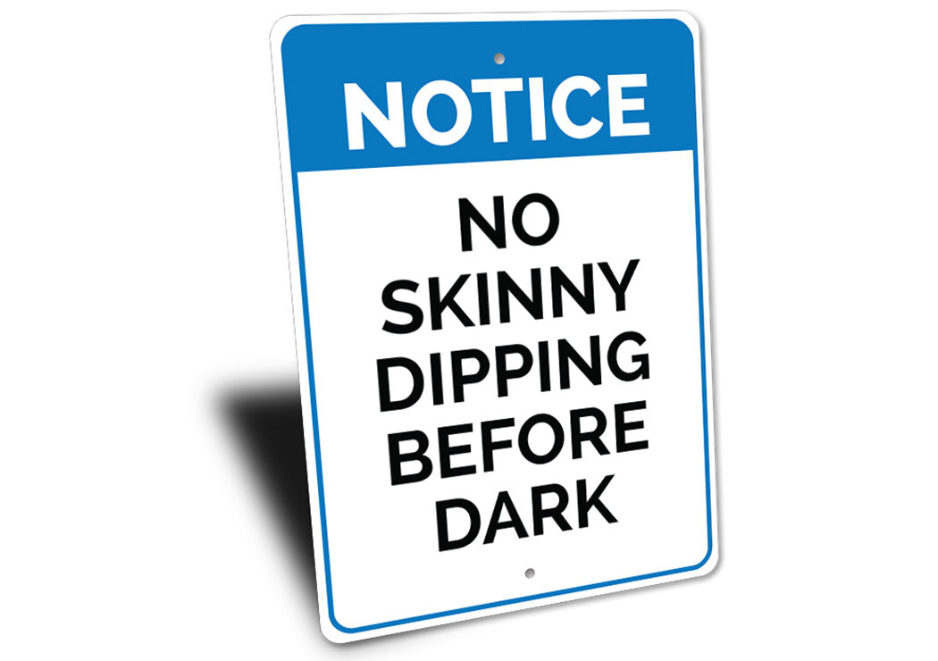 No Skinny Dipping Sign