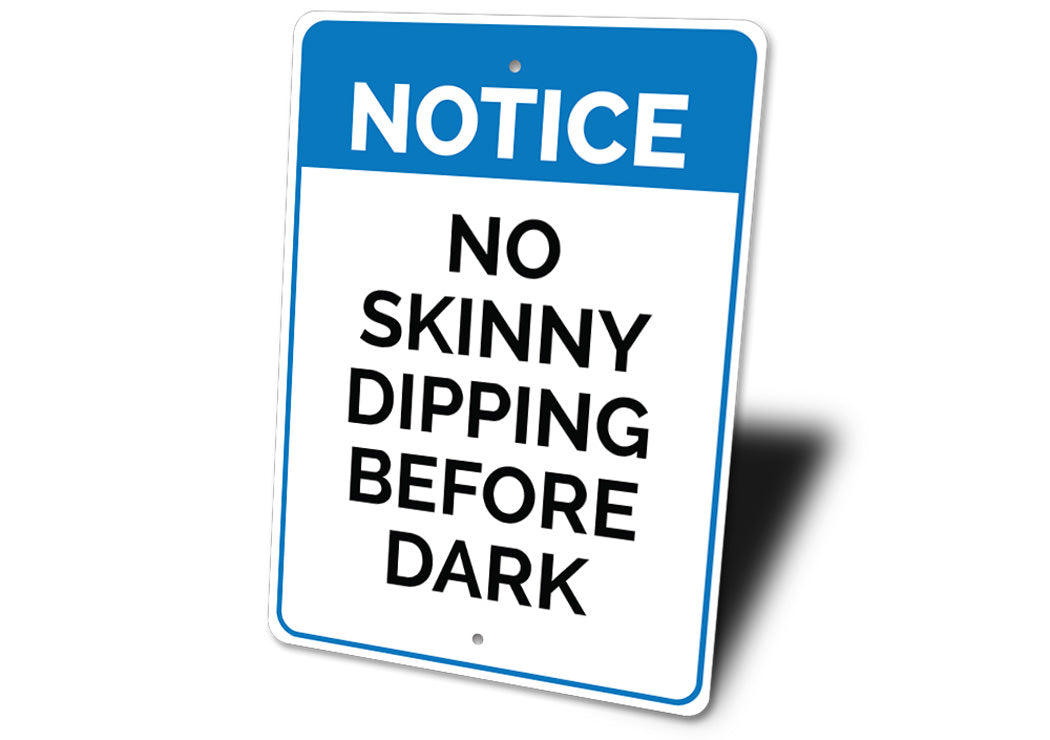 No Skinny Dipping Sign