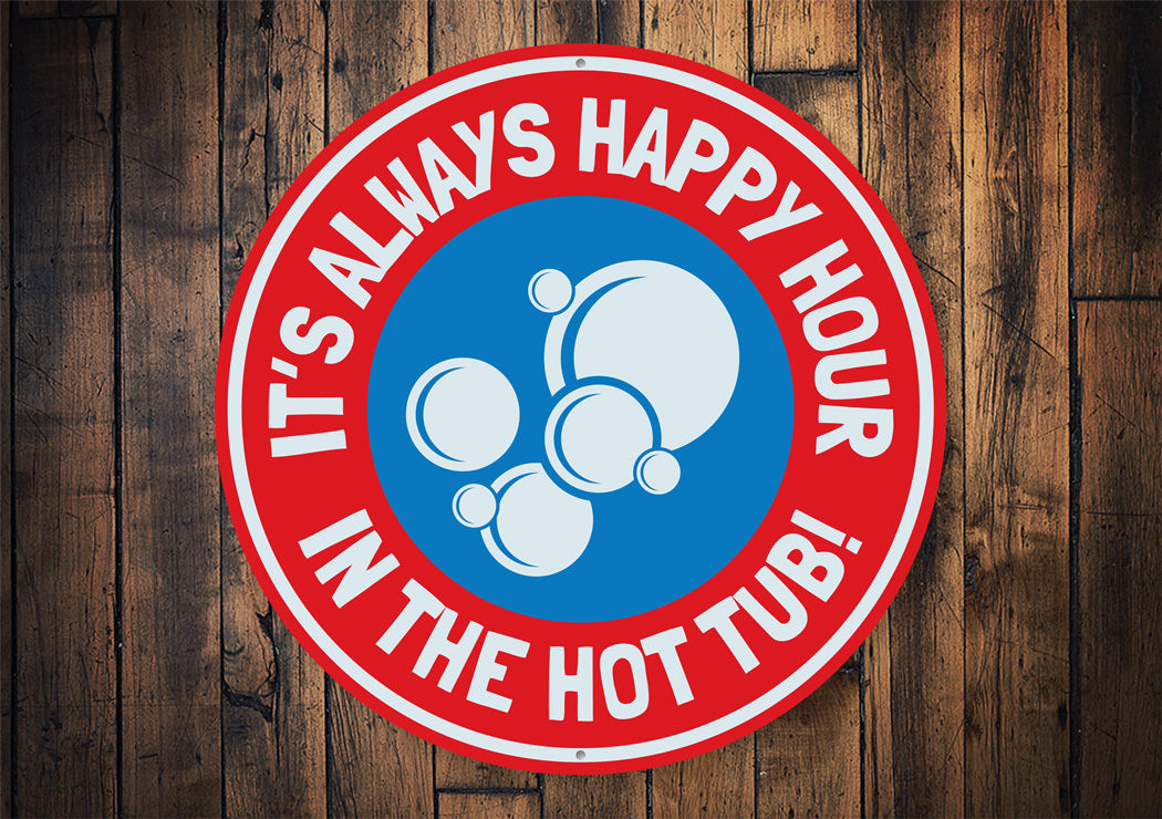 Hot Tub Happy Hour Sign