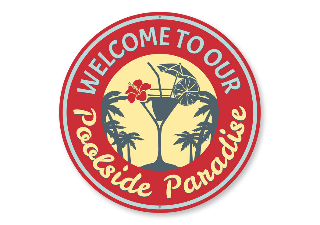 Poolside Paradise Sign