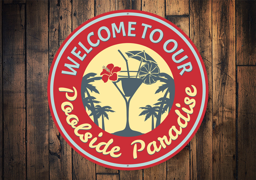 Poolside Paradise Sign