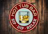 Hot Tub Bar Sign