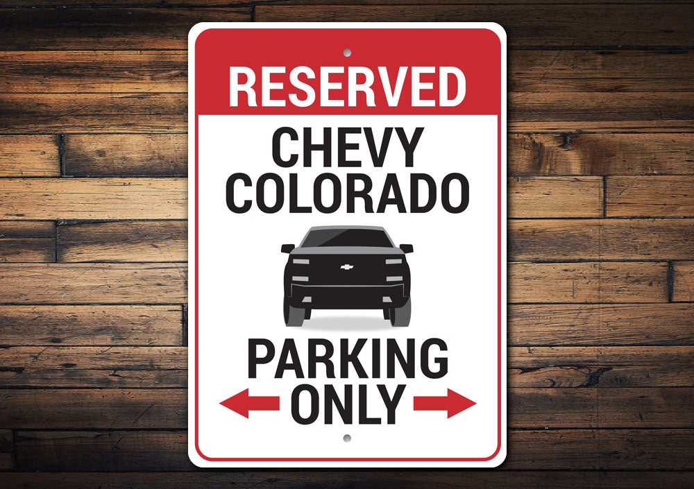 Chevy Colorado Parking Sign