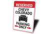 Chevy Colorado Parking Sign