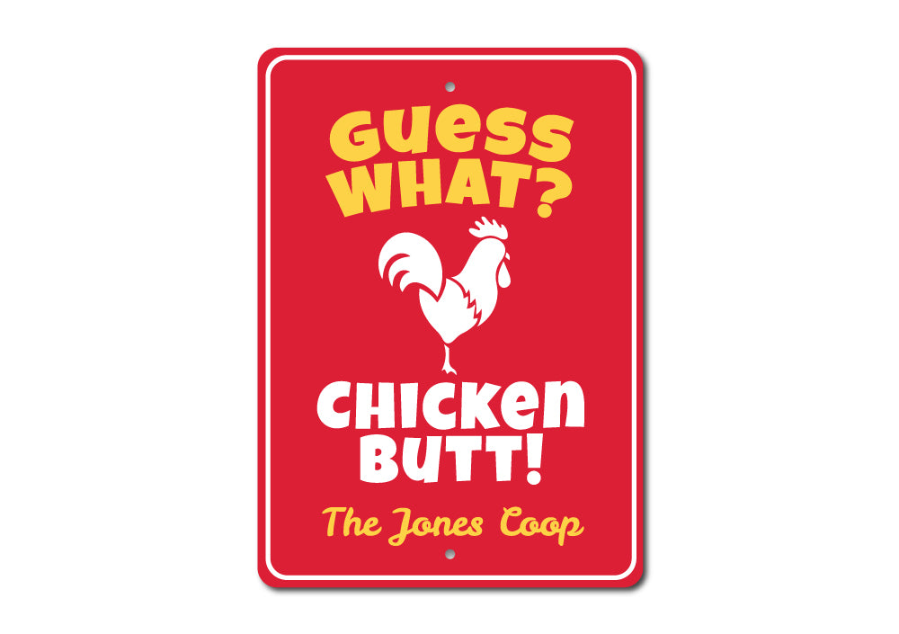 Chicken Butt Joke Sign