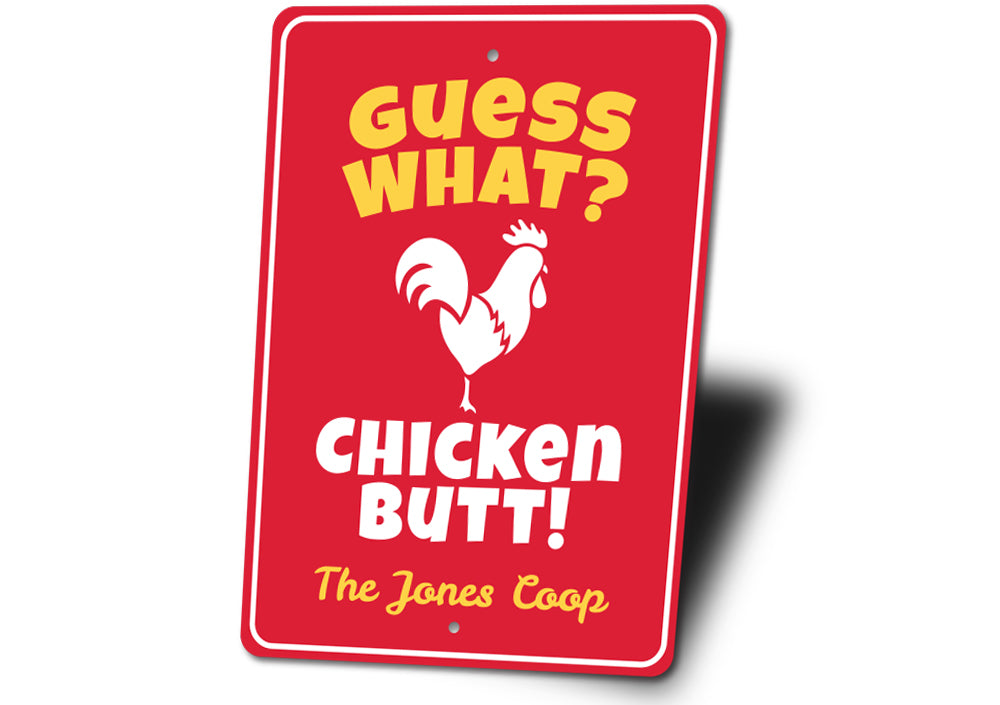 Chicken Butt Joke Sign