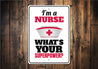 Nurse Superpower Sign