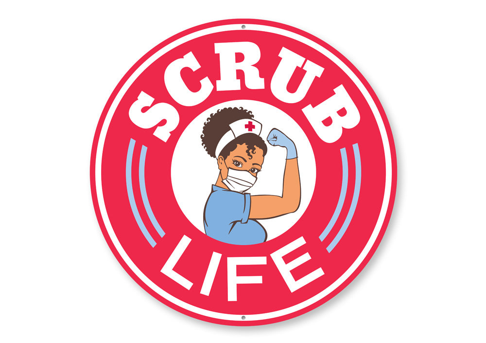 Scrub Life Sign