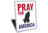 Pray for America Sign