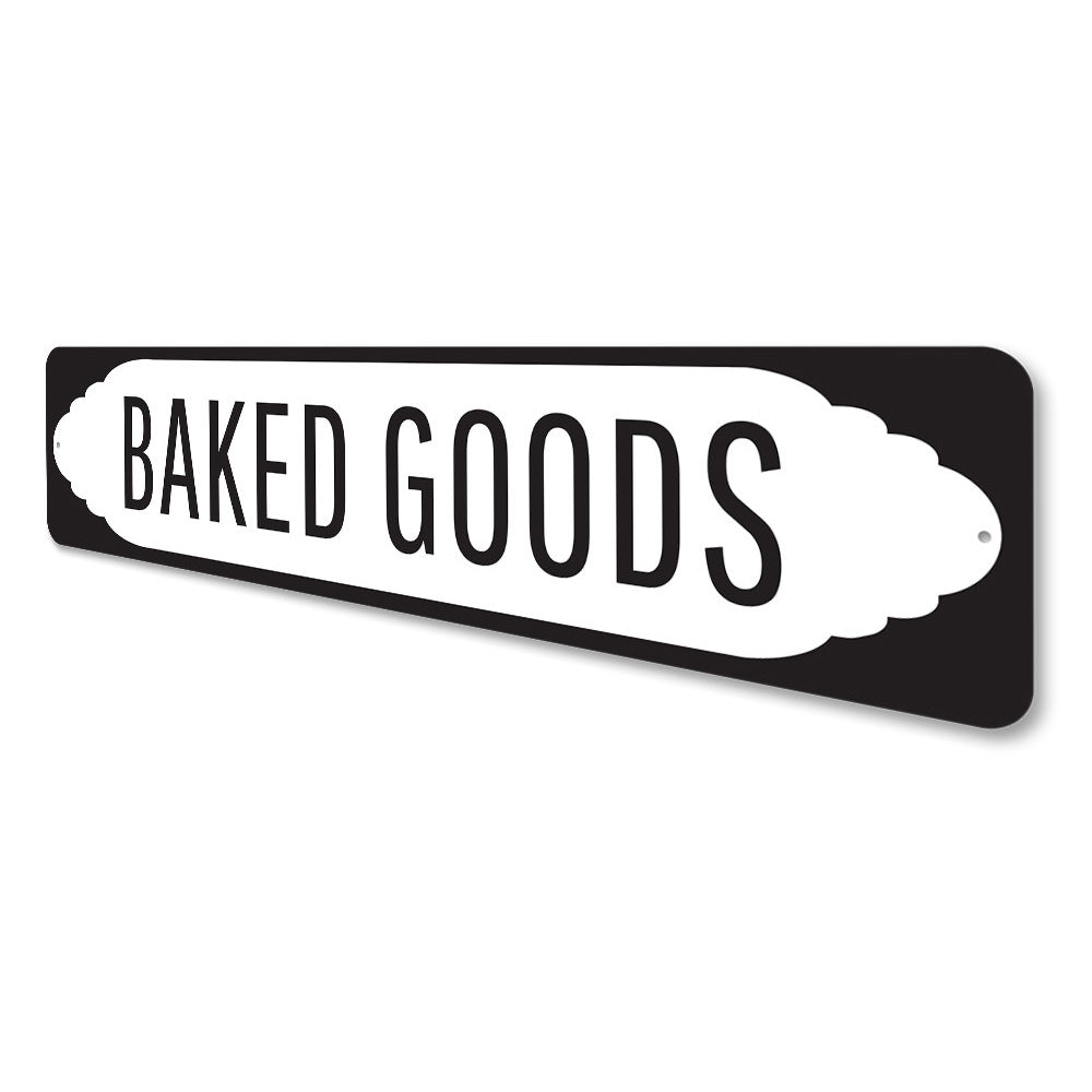 Baked Goods Sign, Decorative Bakery Sign, Baker Gift Sign, Kitchen Aluminum Sign