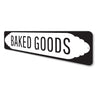 Baked Goods Sign, Decorative Bakery Sign, Baker Gift Sign, Kitchen Aluminum Sign