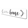 It's So Good To Be Home Sign, Home Decor, Family Aluminum Sign