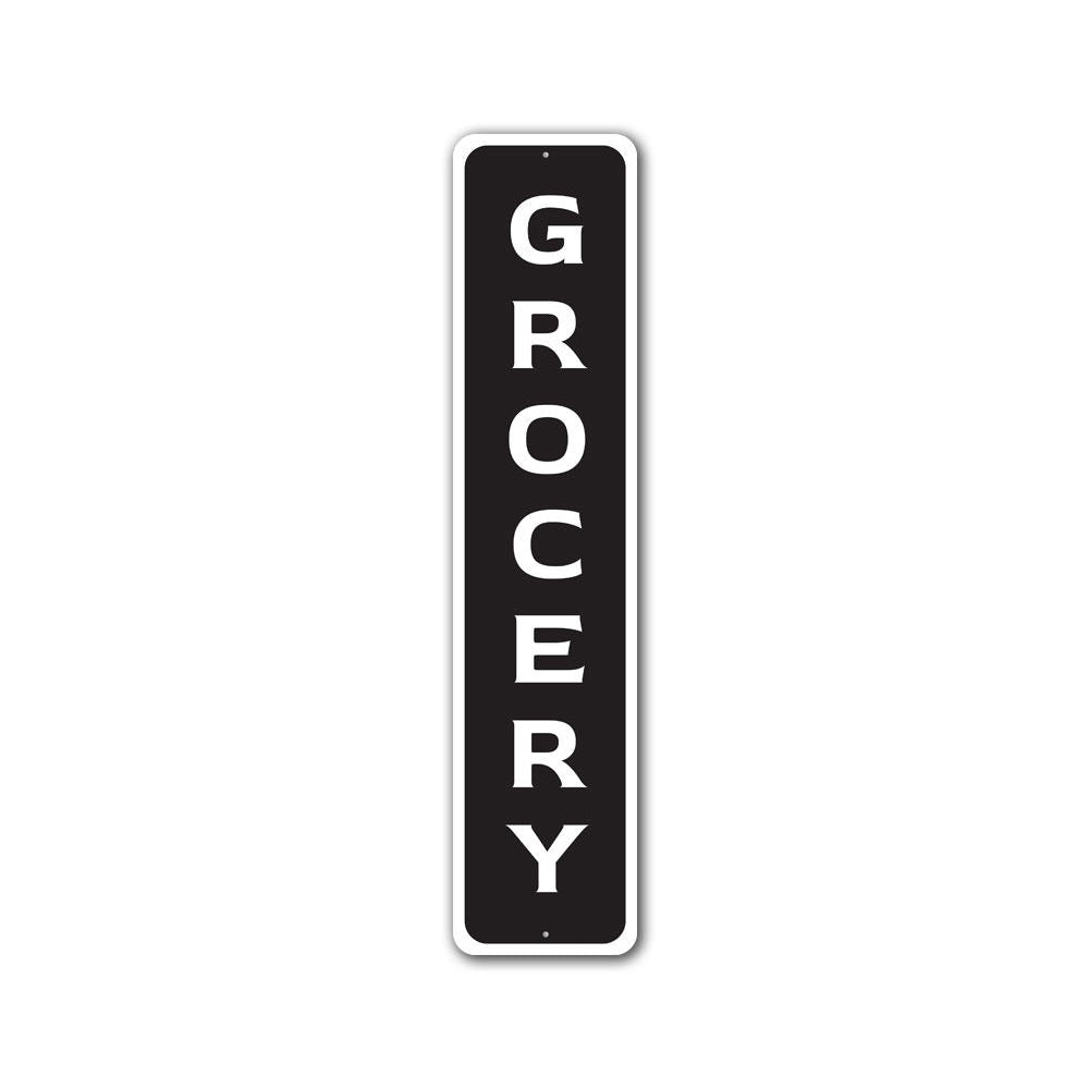 Vertical Grocery Sign, Store Sign, Grocery Aluminum Sign