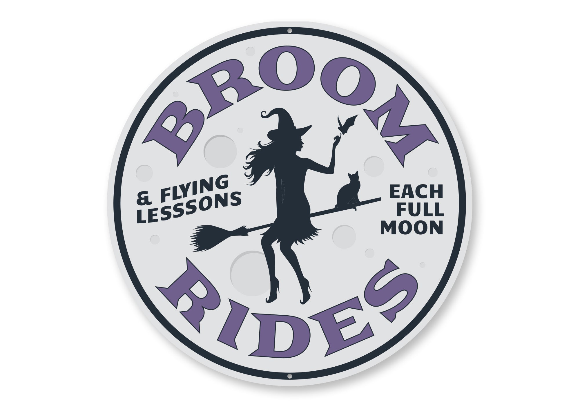 Broom Rides Witch Sign