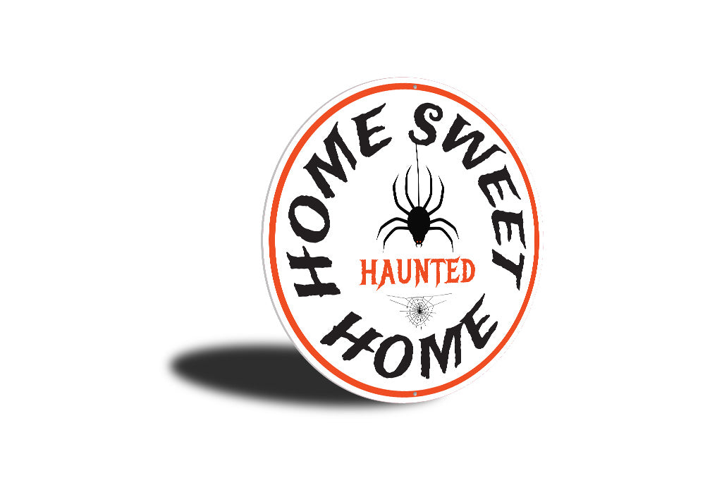 Home Sweet Haunted Home Halloween Sign