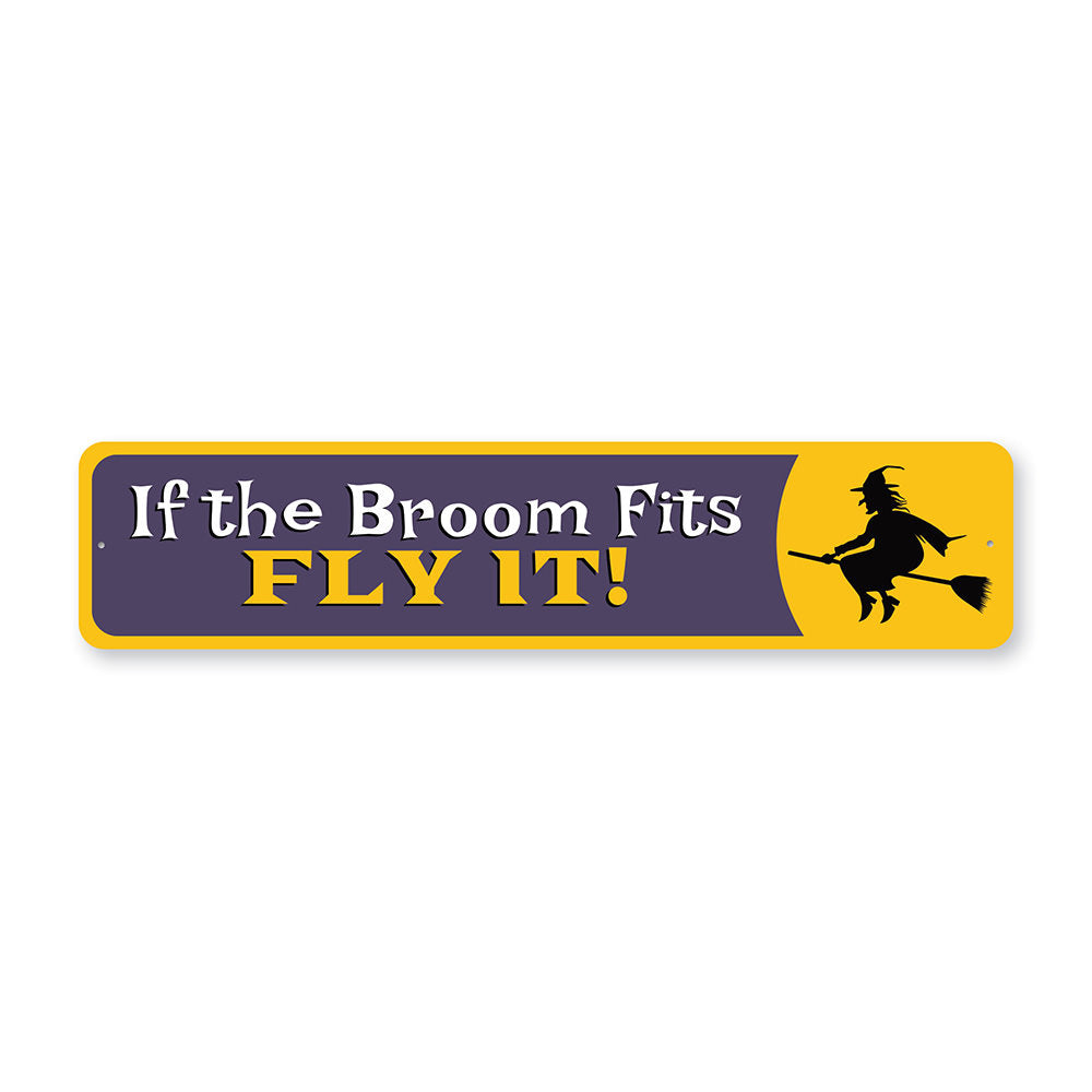 If the Broom Fits Fly It!