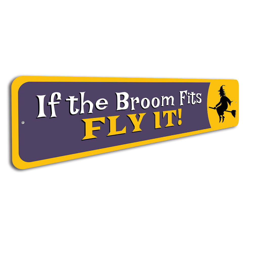 If the Broom Fits Fly It!