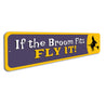 If the Broom Fits Fly It!