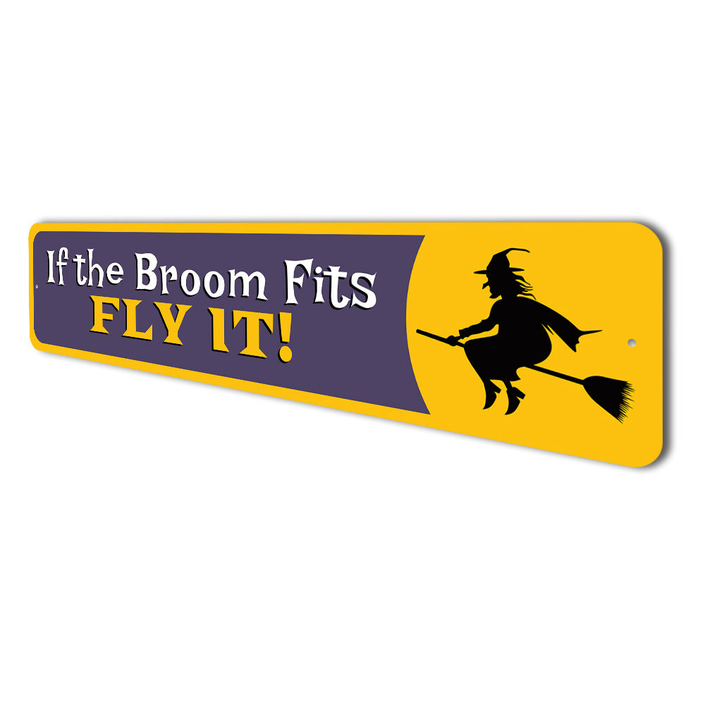 If the Broom Fits Fly It!