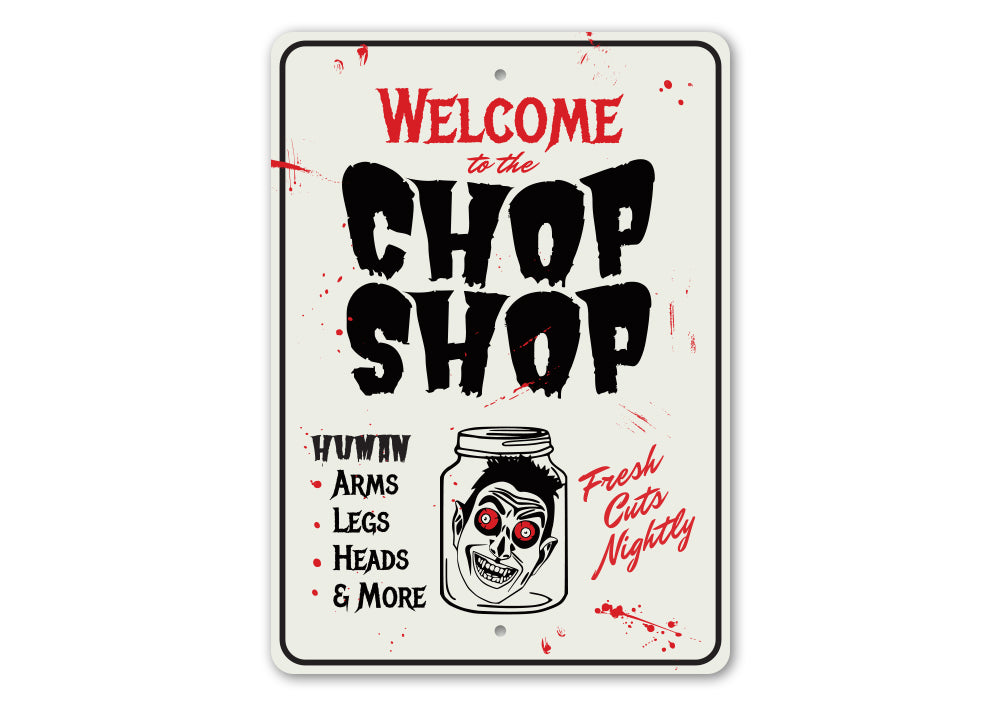 Chop Shop Halloween Sign