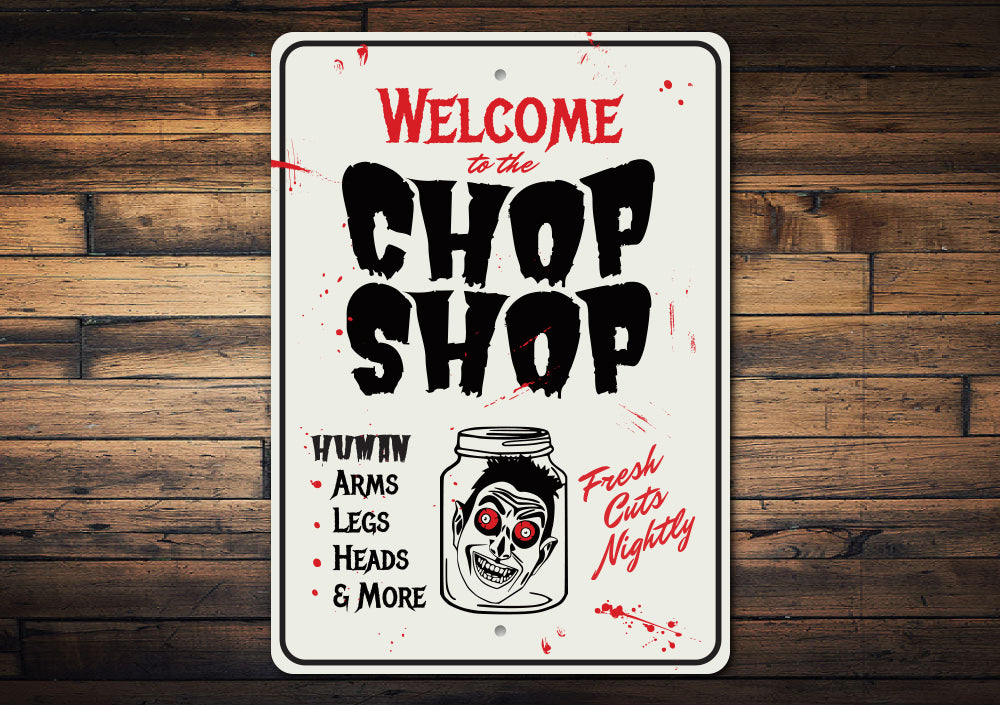 Chop Shop Halloween Sign