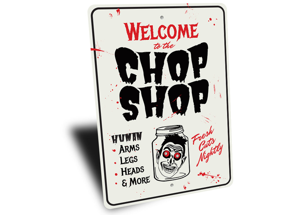 Chop Shop Halloween Sign