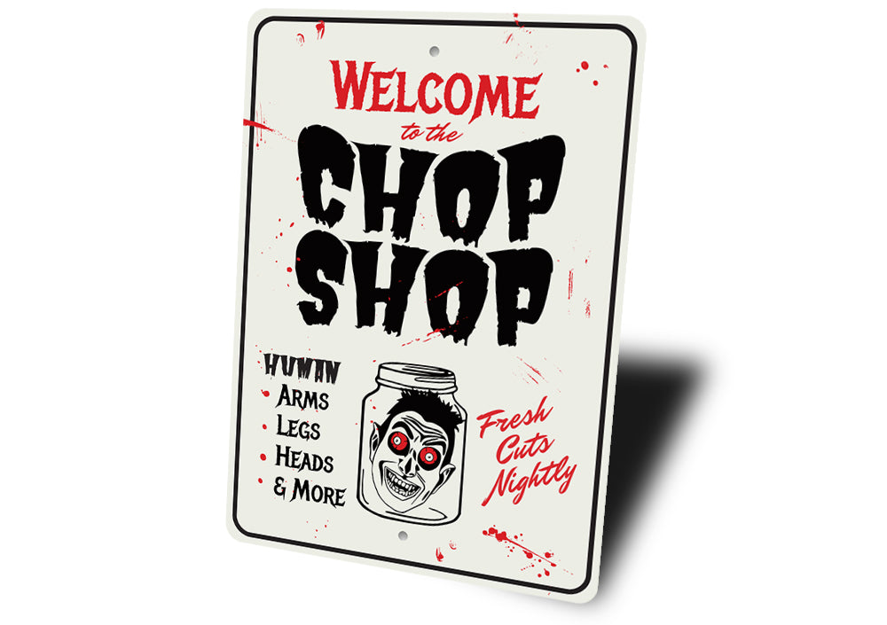 Chop Shop Halloween Sign