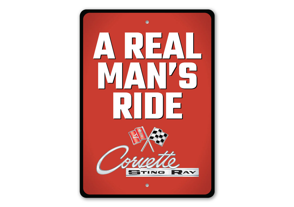 Real Man's Ride Corvette Sign
