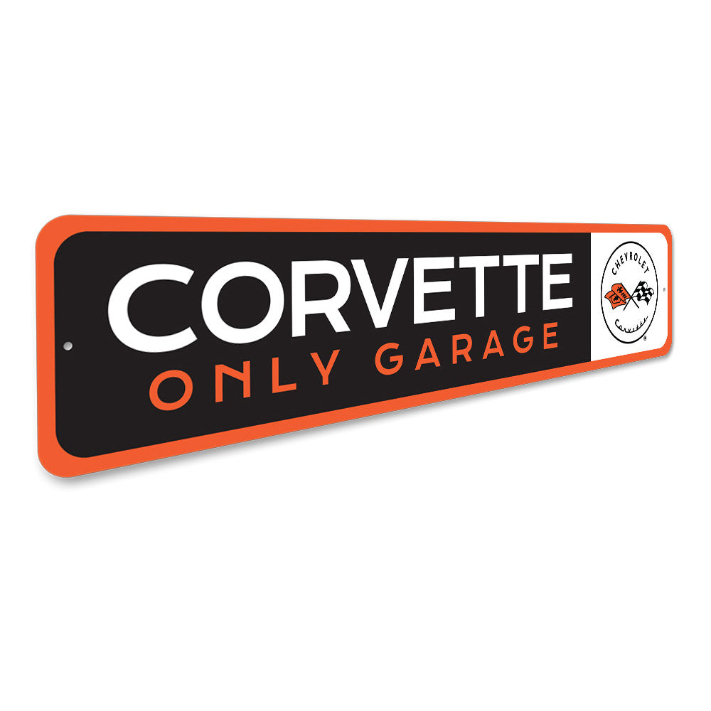 Sign Corvette Only Garage Sign