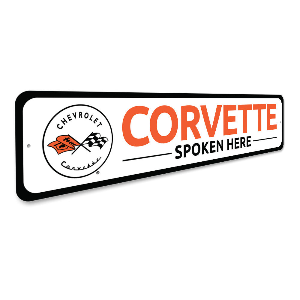 Corvette Spoken Here Chevy Sign