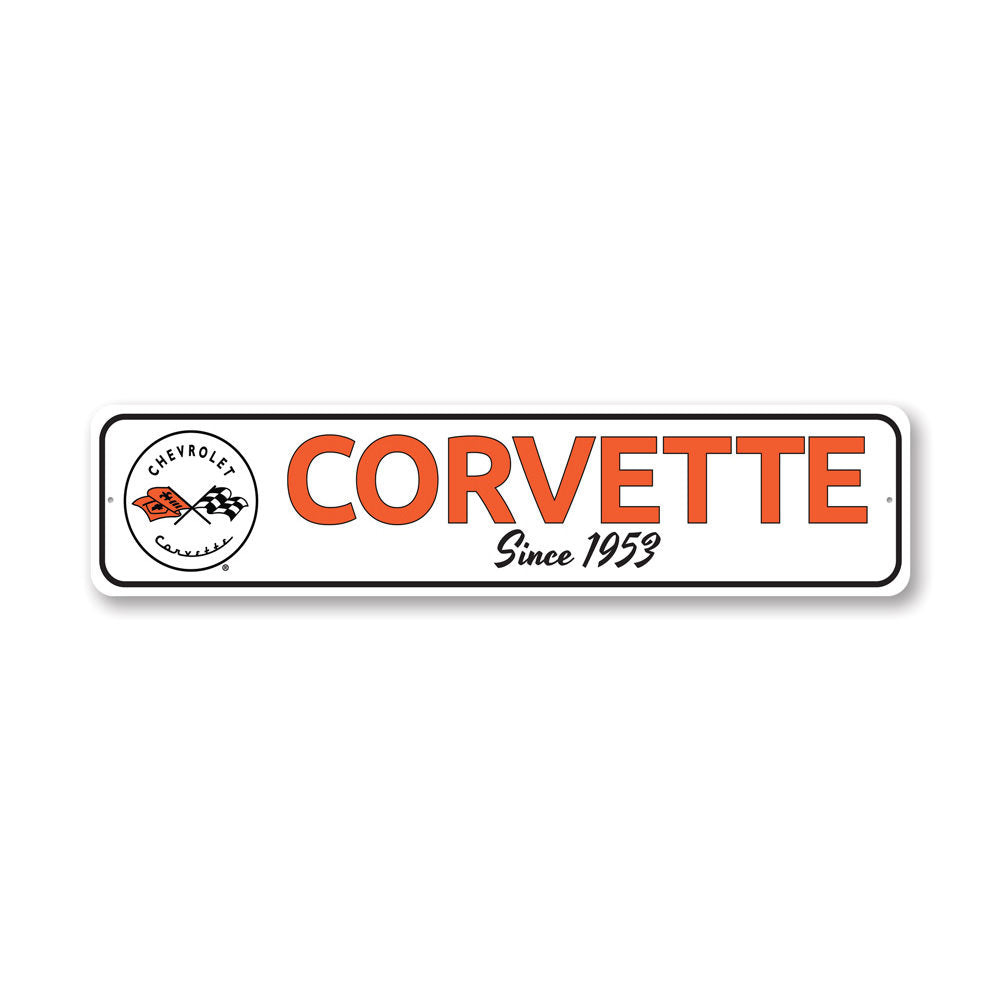 Corvette Since 1953 Chevy Sign