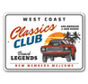 West Coast Classics Club Car Sign