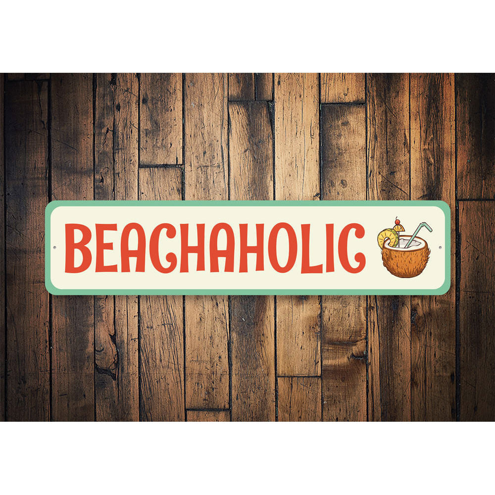 Beachaholic Beach Metal Sign, Beach House Decor, Beach Bar Sign