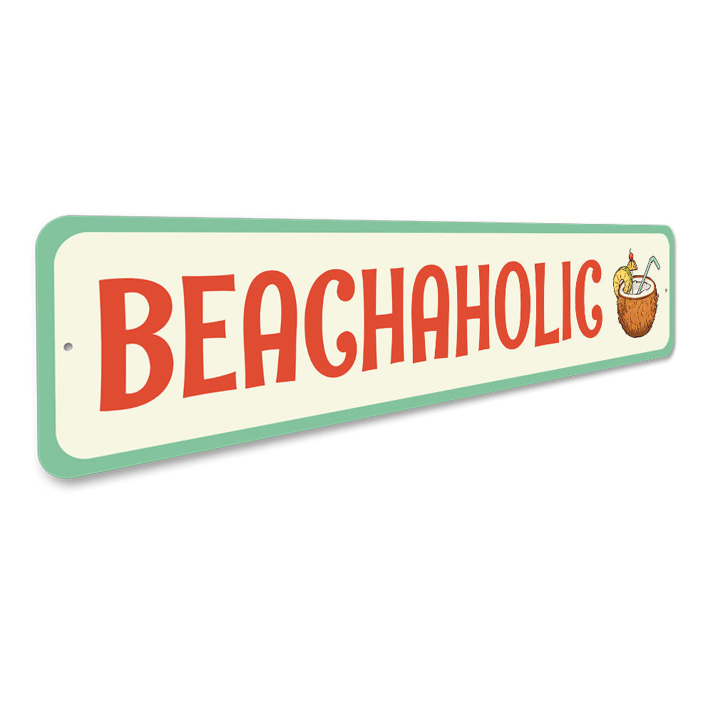 Beachaholic Beach Metal Sign, Beach House Decor, Beach Bar Sign