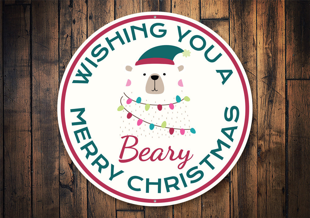 Wishing You a Beary Merry Christmas Sign
