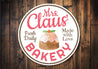 Mrs. Claus' Bakery Sign